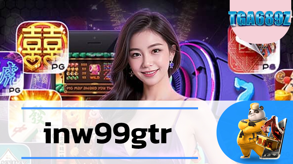 สล็อตพีจีแตกง่าย TGA SLOT689 สล็อตเว็บตรง แตกง่าย