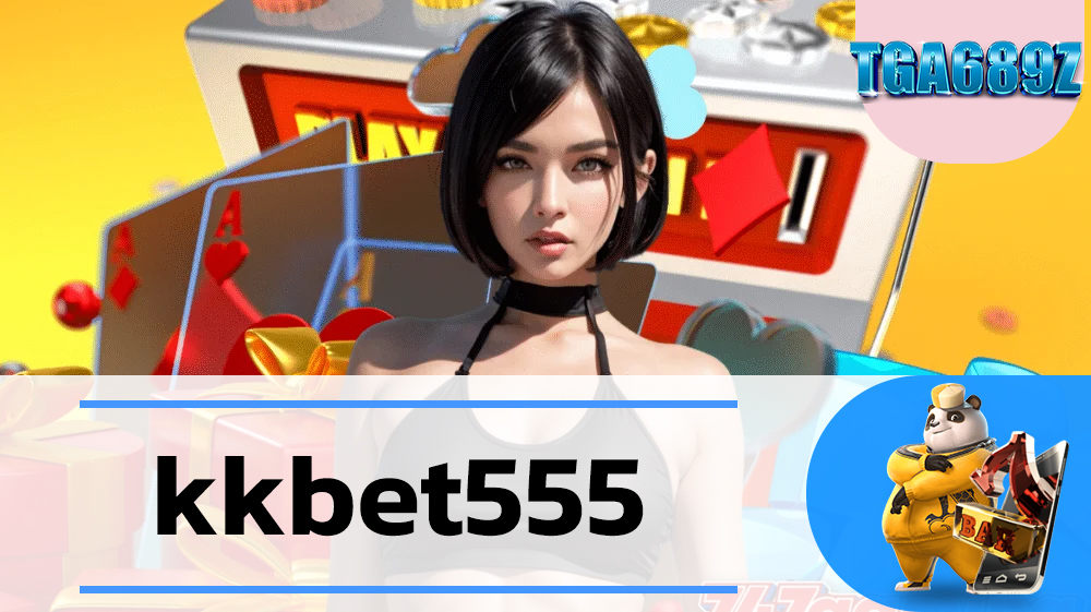 PG สล็อตเบทต่ำ kkbet555 สล็อต ฝากถอน true wallet เว็บตรง TGA689 เว็บสล็อตอันดับ 1 ของไทย TGA689 slot wallet ทุกค่ายเว็บตรง