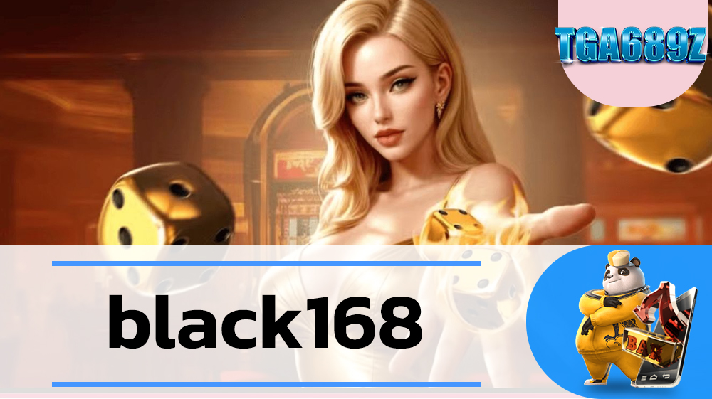 ทางเข้า PG SLOT แตกง่าย black168 เล่นได้ทุกแพลตฟอร์ม เว็บตรง TGA689 เกมสล็อตใหม่ล่าสุด TGABET SLOT689 รวมเว็บสล็อตใหม่ล่าสุด ไม่ล็อคยูส